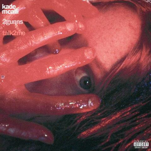 Talk2Me (feat. Kade McAlli)