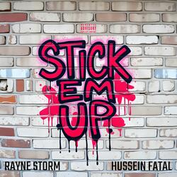 Stick Em Up (feat. Hussein Fatal) (Radio Edit)