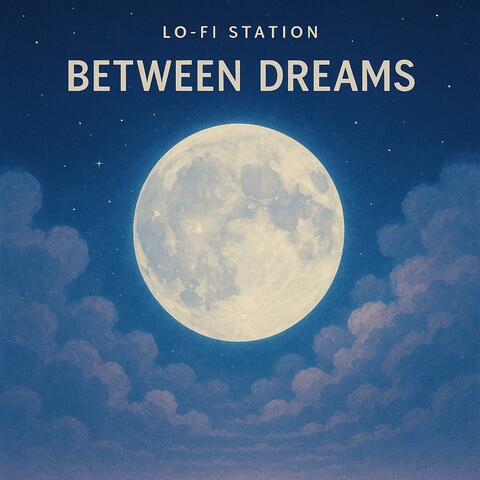Between Dreams