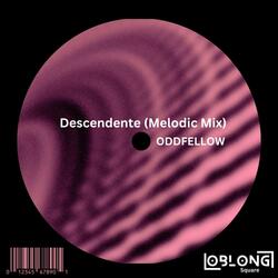 Descendente (Melodic Mix)