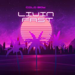 Livin Fast