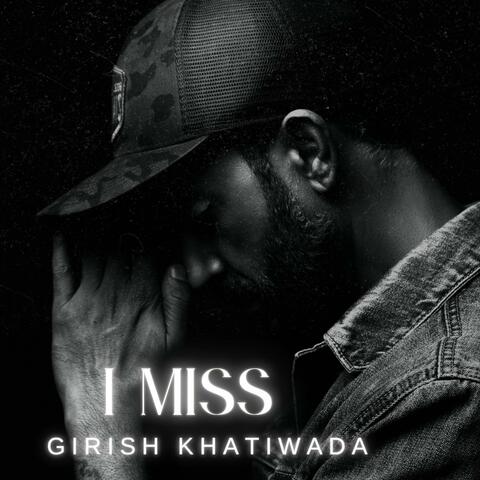 I Miss