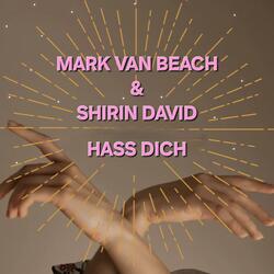 HASS DICH (MARK VAN BEACH REMIX)