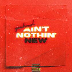 Ain't Nothin' New