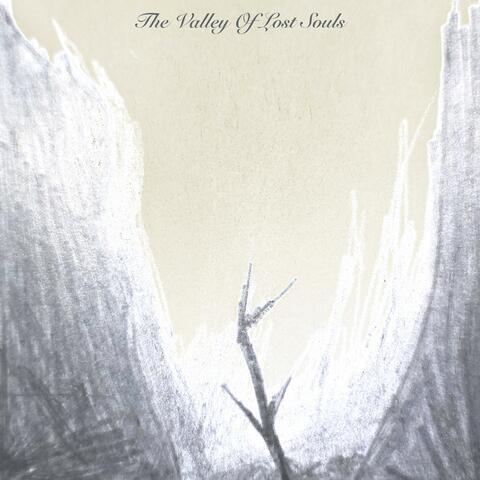 The Valley Of Lost Souls