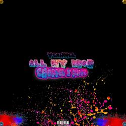 ALL MY BROS (Chopped & Screwed)