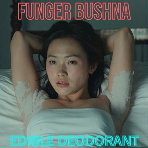 Edible Deodorant