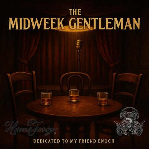 The Midweek Gentleman