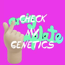 CHECK MY GENETICS