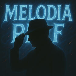 MELODIA PLOF (SUPER SLOWED)