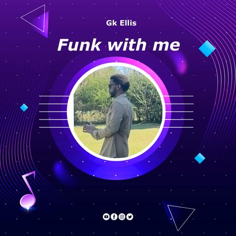 Funk with me
