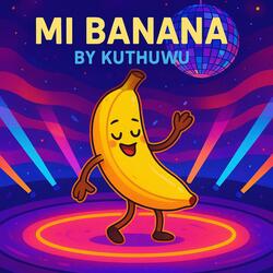 Mi Banana