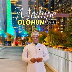 MODUPE OLOHUN OBA