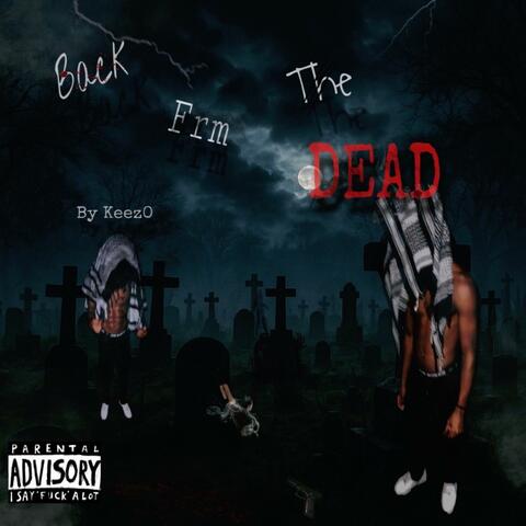 Back Frm The Dead