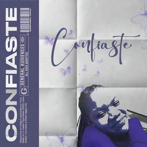 Confiaste
