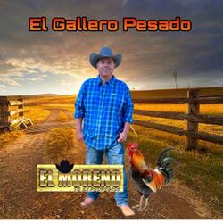 El Gallero Pesado