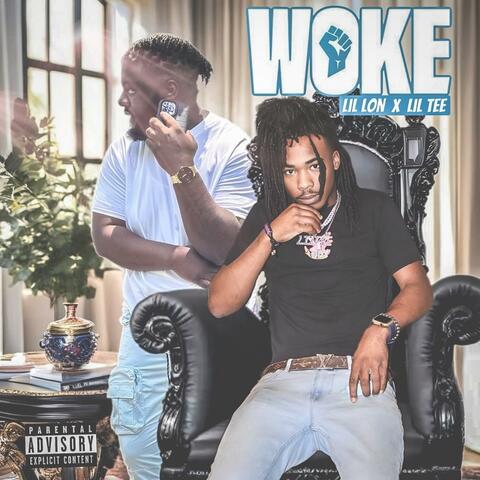 WOKE (feat. LilTee)