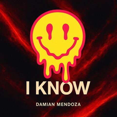 I Know