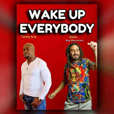 Wake Up Everybody (feat. Big Mountain)