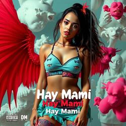 Hay Mami (Dembow)