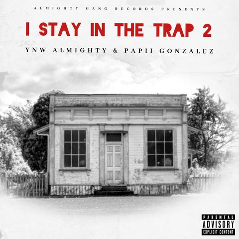 I Stay in the Trap 2 (feat. Papii Gonzalez)