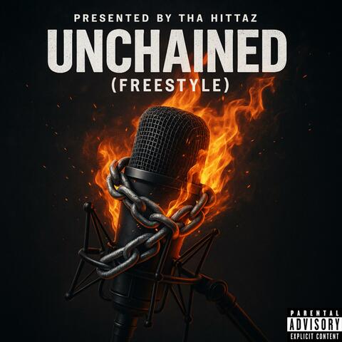 Unchained(Freestyle)