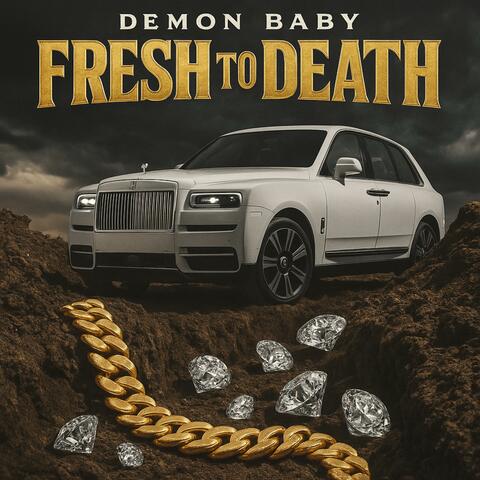 Fresh To Death