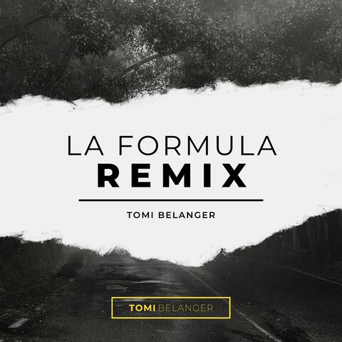 La Formula (Remix)