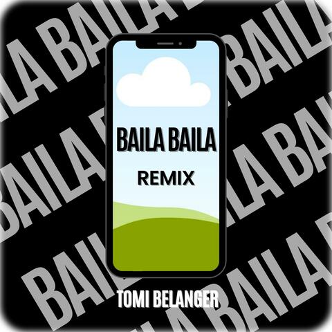 Baila Baila (Remix)