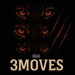 3 MOVES (feat. Jayoutda8 & Cashout Chris)