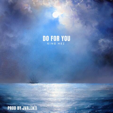 Do For You