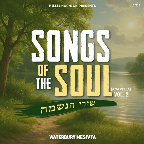 Songs of The Soul (Acapella), Vol. 2