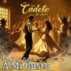 ZAPATEANDO A MI GUSTO