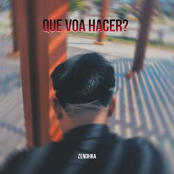 Que voa hacer?