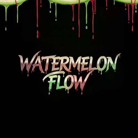 Watermelon Flow