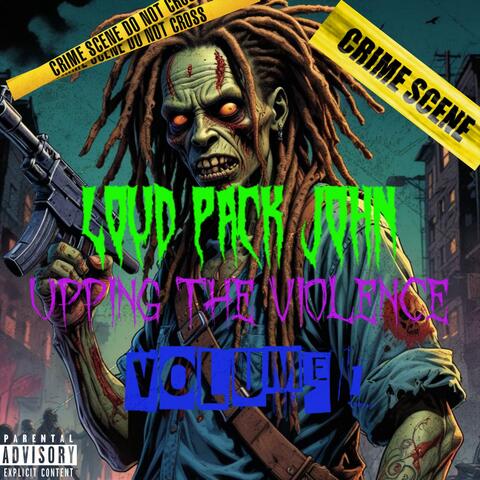 UPPING THE VIOLENCE : VOLUME 1