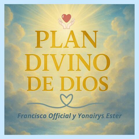 FRANCISCO OFFICIAL & YONAIRYS ESTER (PLAN DIVINO DE DIOS)
