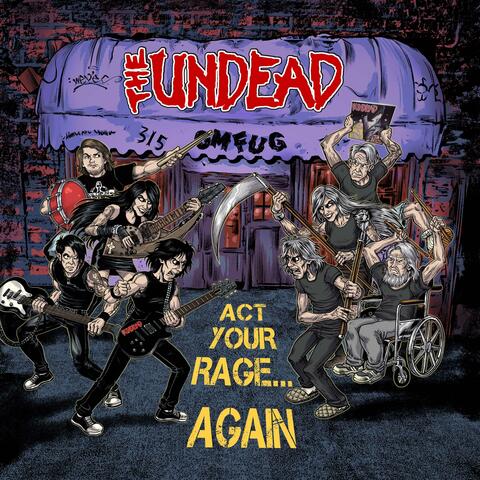 Act Your Rage...Again