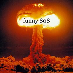 funny 808