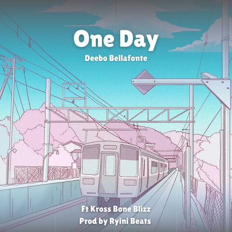 One Day (feat. Kross Bone Clique)