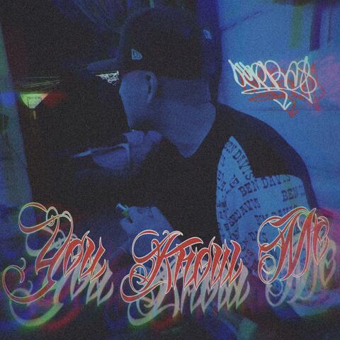 You Know Me