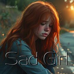 Sad Girl
