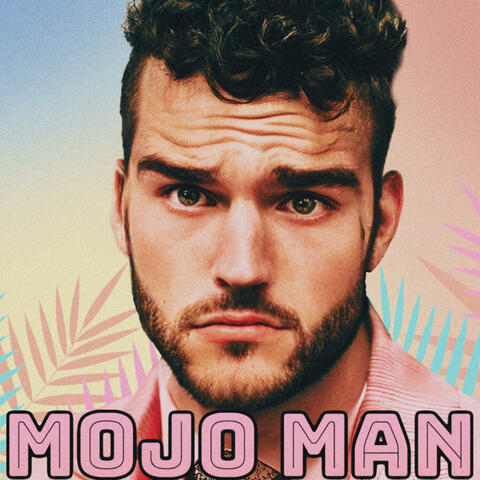 MOJO MAN