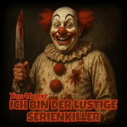 Ich bin der lustige Serienkiller