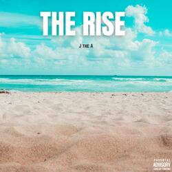 The Rise