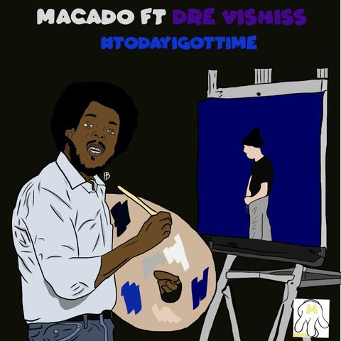 #Todayigottimecuzz (feat. Dre Vishiss)