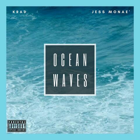 Ocean Waves (feat. Jess Monae')