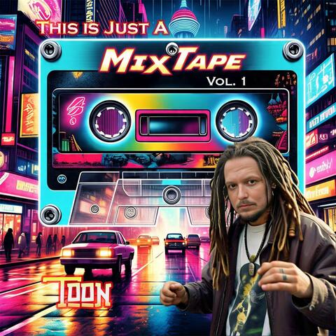 This Is Just A Mixtape (vol.1)