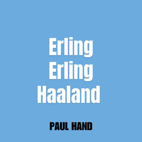 Erling Erling Haaland