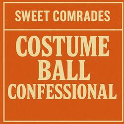 Costume Ball Confessional